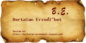 Bertalan Erzsébet névjegykártya